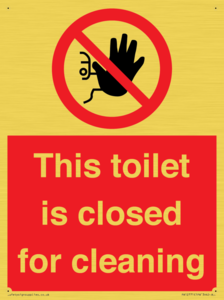 This toilet is closed for cleaning